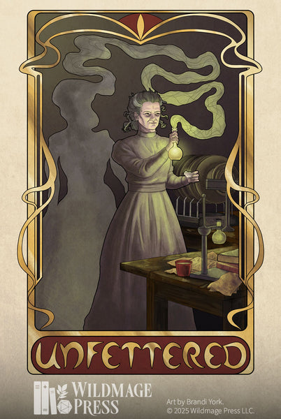 The Candela Obscura archetype - The Unfettered. An older woman stands before a lab table full of various equipment. She holds in her hand a beaker filled with a glowing liquid. Smoke pours out from the top, shifting to form a shadowy female figure behind the older woman. A gold frame surrounds the image with the word "Unfettered" at the bottom of the frame.